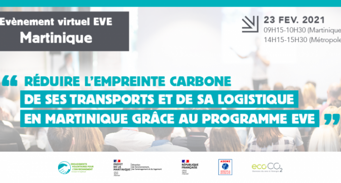 Evènement EVE : Réduire l’empreinte carbone de ses transports et de sa logistique…en Martinique