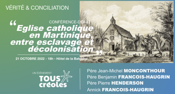 Conférence-Débat : Eglise catholique en Martinique, entre esclavage et décolonisation