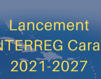 Lancement du Programme INTERREG CARAÏBES 2021-2027 : Ce que vous devez savoir !