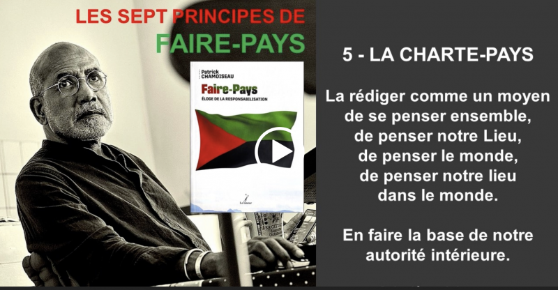 FAIRE-PAYS, Éloge de la responsabilisation », Patrick Chamoiseau (in madinin-art.net)