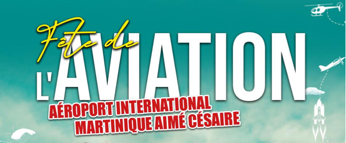 L'Aéroport Martinique Aimé Césaire ouvre ses portes pour la Fête de l'Aviation