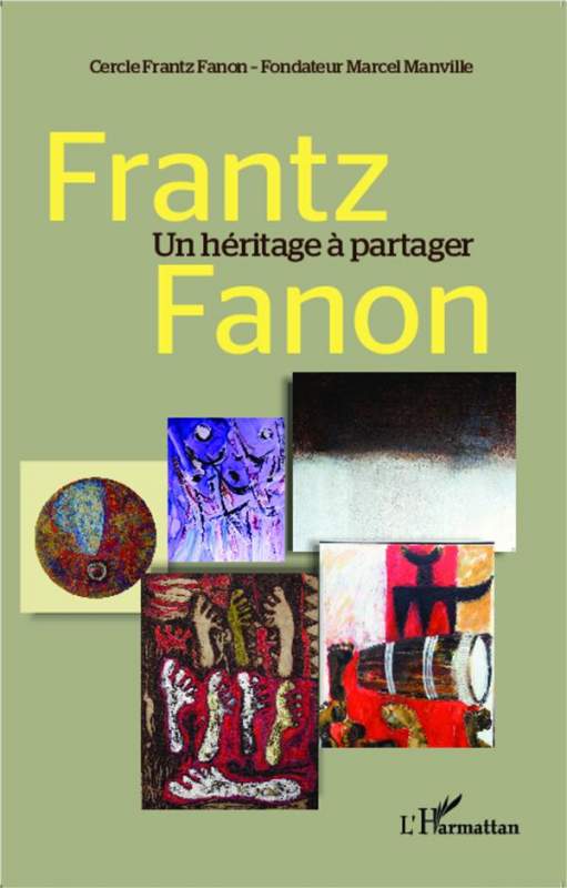 Centenaire de Frantz Fanon : une célébration militante et sans concessions