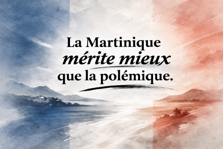 la Martinique mérite mieux que la polémique