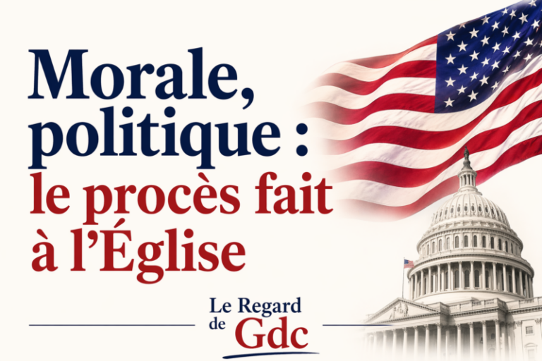 Morale, politique : le procès fait à l’Église. Le Regard de Gdc