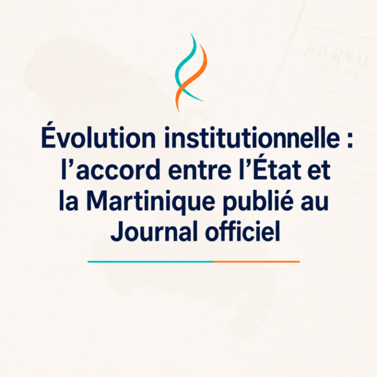 Évolution institutionnelle : l’accord entre l’État et la Martinique publié au Journal officiel