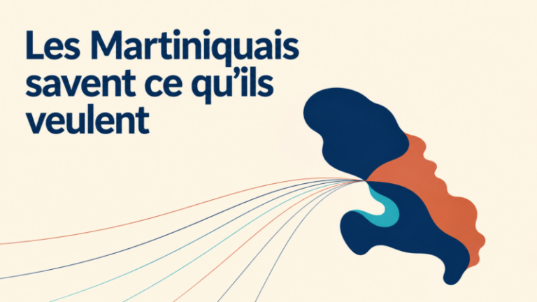 Martinique sait ce qu'elle veut